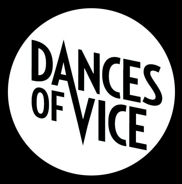 Dances of Vice