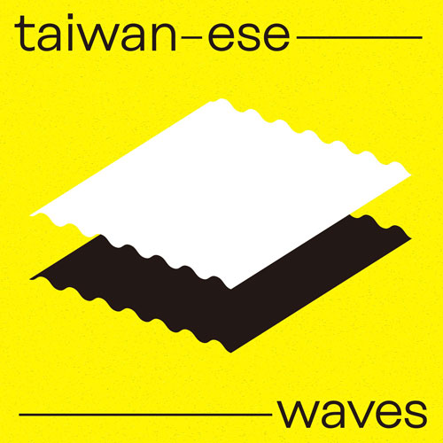 Taiwanese Waves